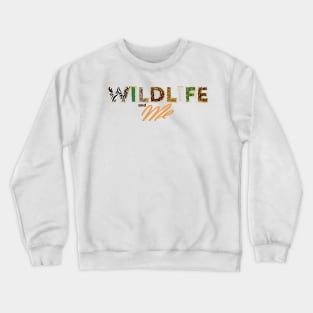 Wildlife and Me Crewneck Sweatshirt